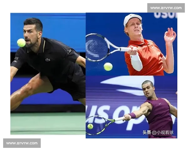 美网巅峰对决纳达尔与德约科维奇再书网坛传奇之战引爆全球关注热潮